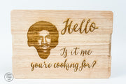 Personalised Chopping Board- Dinner is coming